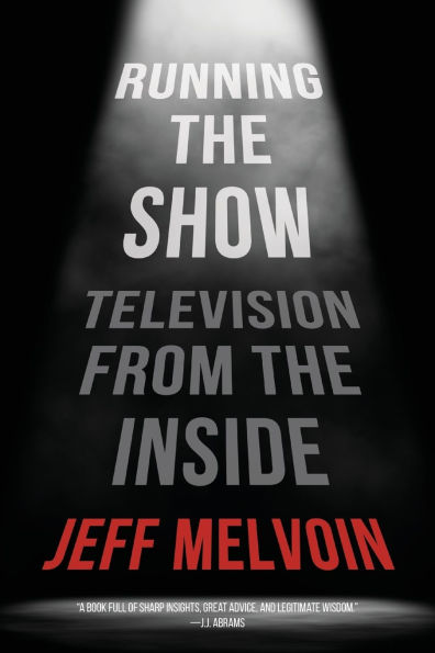 Running the Show: Television from the Inside