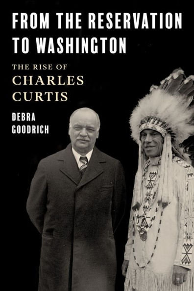 From The Reservation to Washington: Rise of Charles Curtis