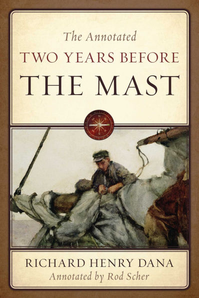 the Annotated Two Years Before Mast