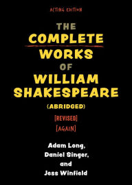 Download free ebooks for iphone 4 The Complete Works of William Shakespeare (abridged) [revised] [again]