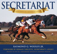 Title: Secretariat, Author: Raymond G. Woolfe Jr.