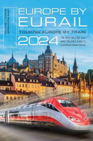Download google books as pdf online Europe by Eurail 2024: Touring Europe by Train CHM PDB iBook