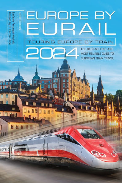 Europe by Eurail 2024: Touring Train