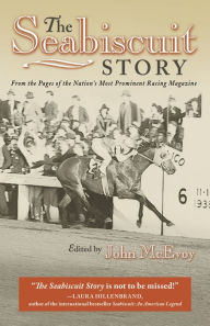 Title: The Seabiscuit Story: From the Pages of the Nation's Most Prominent Racing Magazine, Author: John McEvoy