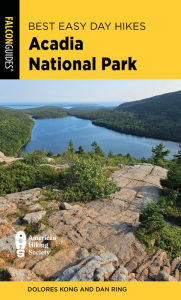 Title: Best Easy Day Hikes Acadia National Park, Author: Dolores Kong
