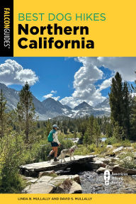 Title: Best Dog Hikes Northern California, Author: Linda Mullally