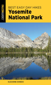 Title: Best Easy Day Hikes Yosemite National Park, Author: Suzanne Swedo