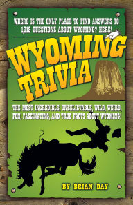 Title: Wyoming Trivia, Author: Brian Day