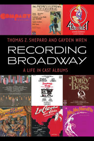 Download free it books in pdf format Recording Broadway: A Life in Cast Albums