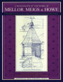 A Monograph of the Work of Mellor, Meigs, & Howe