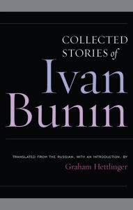 Title: Collected Stories of Ivan Bunin, Author: Ivan Bunin