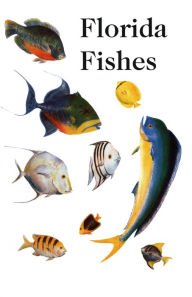 Title: Saltwater Florida Fishes, Author: Rube Allyn