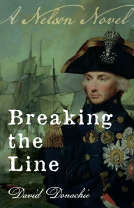 Title: Breaking the Line, Author: David Donachie