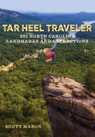 Free ebooks on active directory to download Tar Heel Traveler: 201 North Carolina Landmarks and Attractions 9781493085477 by Scott Mason