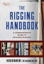 Rigging Handbook: A Comprehensive Guide to Sailboat Rigging