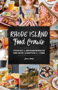 Free pdf books download for ipad Rhode Island Food Crawls: Touring the Neighborhoods One Bite & Libation at a Time English version by Jamie Coelho MOBI DJVU PDB