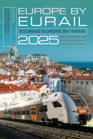 Free ebooks mp3 download Europe by Eurail 2025: Touring Europe by Train