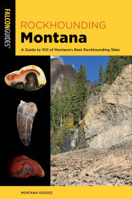 Title: Rockhounding Montana, Author: Montana Hodges