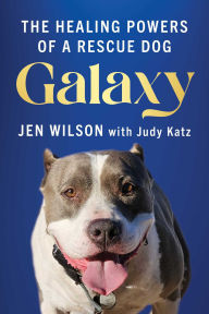 Galaxy: The Healing Powers of a Rescue Dog