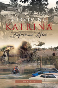 Title: Surviving Katrina Before and After, Author: Dubes 52