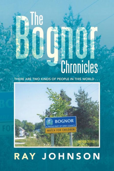 The Bognor Chronicles: There Are Two Kinds of People This World .