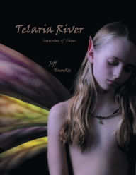 Title: TELARIA RIVER, Author: Jeff Knowles