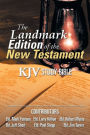 The Landmark Edition of the New Testament (KJV Study Bible): KJV Study Bible