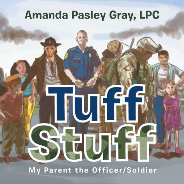 Tuff Stuff: My Parent the Officer/Soldier