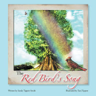 Title: The Red Bird's Song, Author: Sandy Tippett-Smith