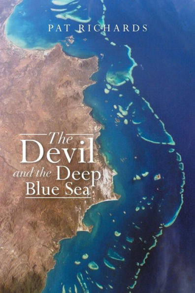 the Devil and Deep Blue Sea