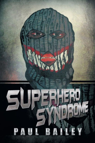 Superhero Syndrome