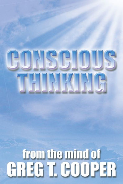 CONSCIOUS THINKING