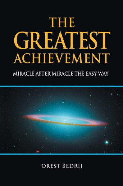 the Greatest Achievement: Miracle After Easy Way