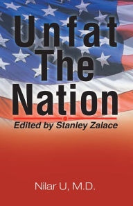 Title: Unfat The Nation, Author: Nilar U