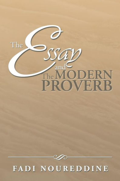 the Essay and Modern Proverb