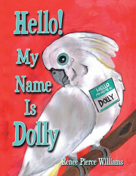 Hello! My Name Is Dolly