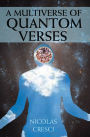 A Multiverse of Quantom Verses