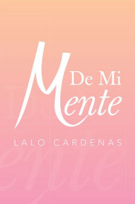 Title: De Mi Mente, Author: Lalo Cardenas
