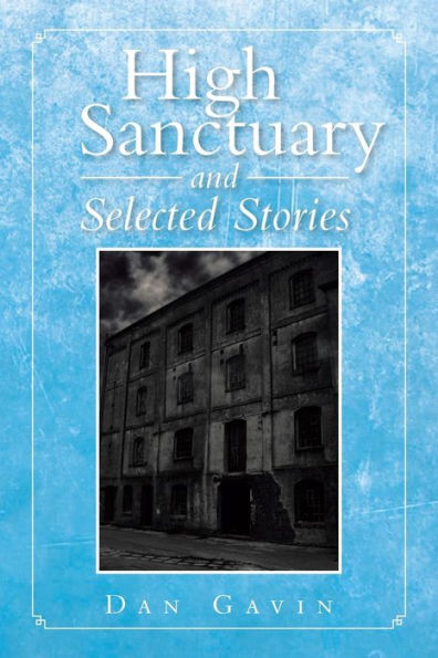 High Sanctuary and Selected Stories