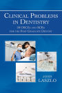 Clinical Problems in Dentistry: 50 Osces and Scrs for the Post Graduate Dentist