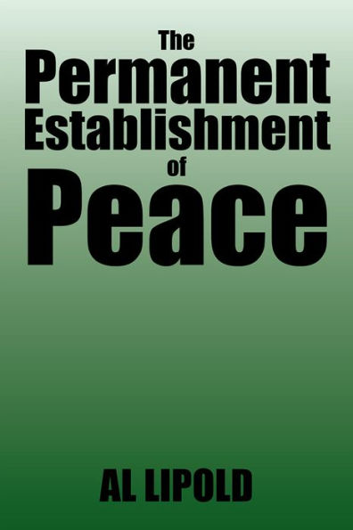 The Permanent Establishment of Peace