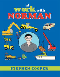 Title: At Work with Norman, Author: Stephen Cooper