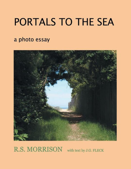 Portals to the Sea: A Photo Essay