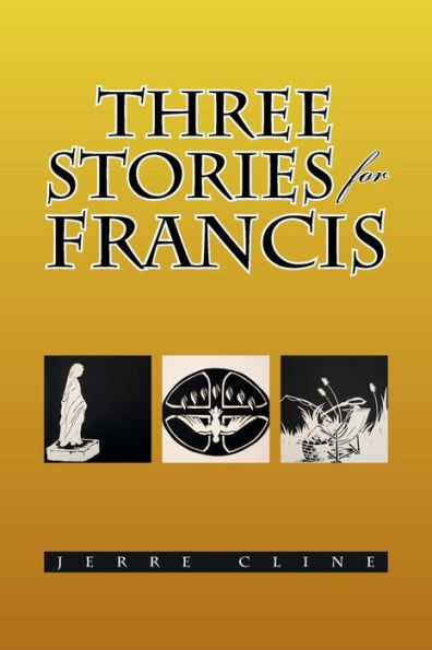 Three Stories for Francis