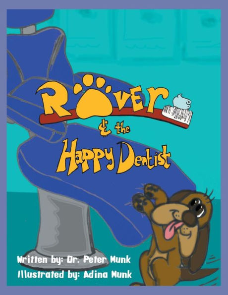 Rover and the Happy Dentist