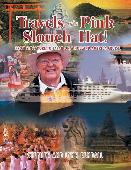 Travels of a Pink Slouch Hat: From Singapore to Japan on Holland America Cruise
