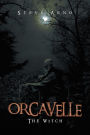 Orcavelle: The Witch