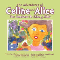 Title: The Adventures of Celine and Alice, Author: Samantha Jewel