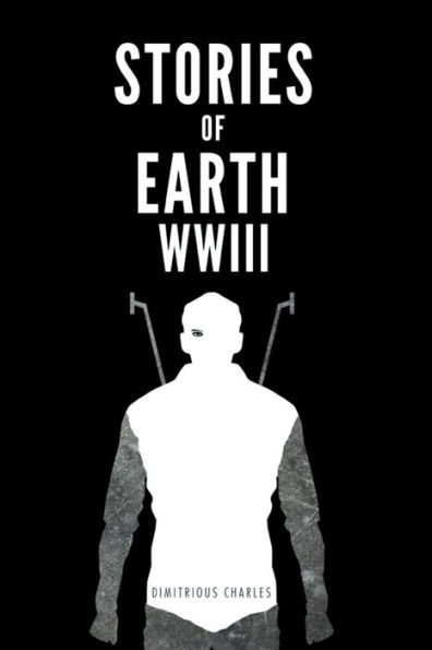 Stories of Earth: Wwiii