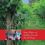 Title: Casalinga: Family Recipes and Traditions from the Piccolotto Family, Author: Vic Piccolotto